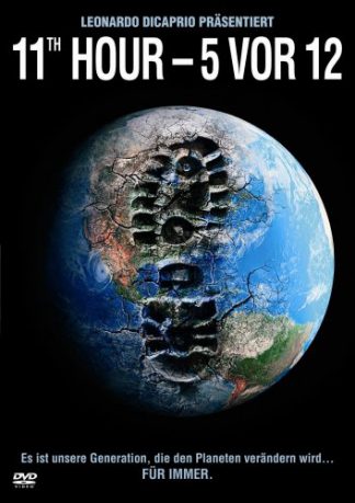 11th Hour - 5 vor 12 (2007)