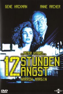 12 Stunden Angst - Narrow Margin (1990)