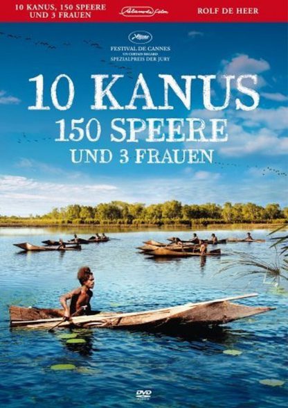 10 Kanus, 150 Speere und 3 Frauen (2006)