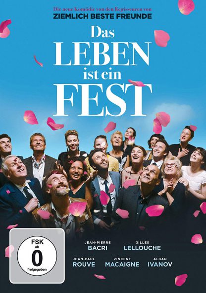 Das Leben ist ein Fest (2017)