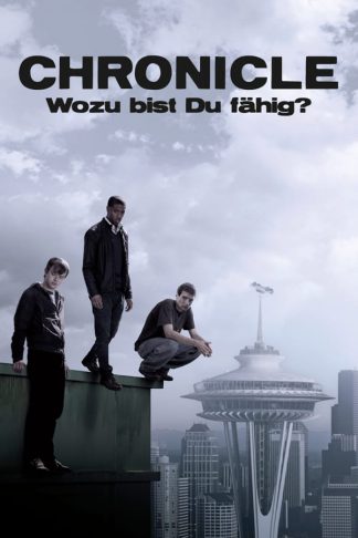 Chronicle – Wozu bist du fähig? (2012)