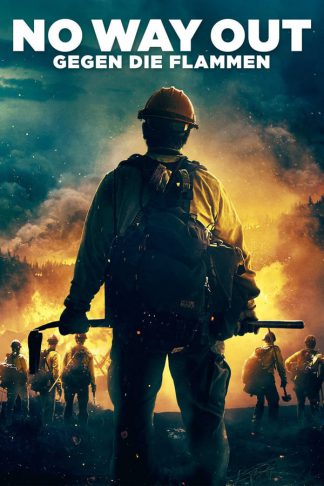 No Way Out - Gegen die Flammen (2017)