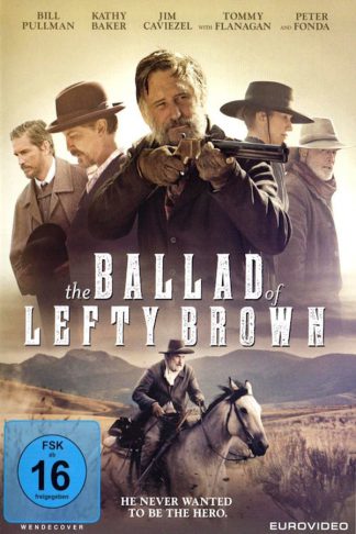 The Ballad Of Lefty Brown (2017)