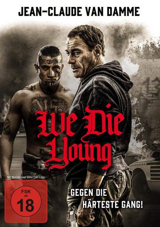 We Die Young (2019)